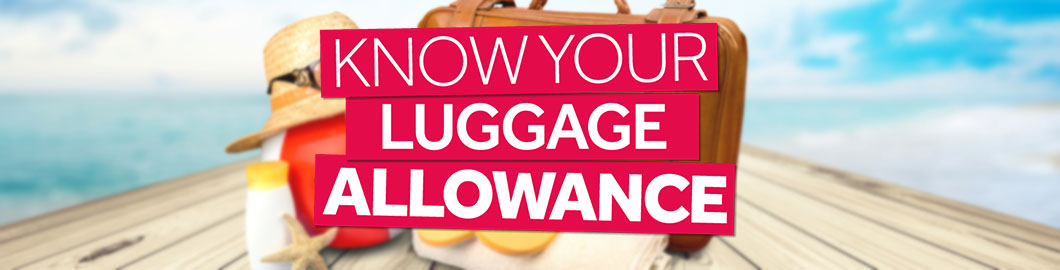 Infographic: Know Your Luggage Allowance